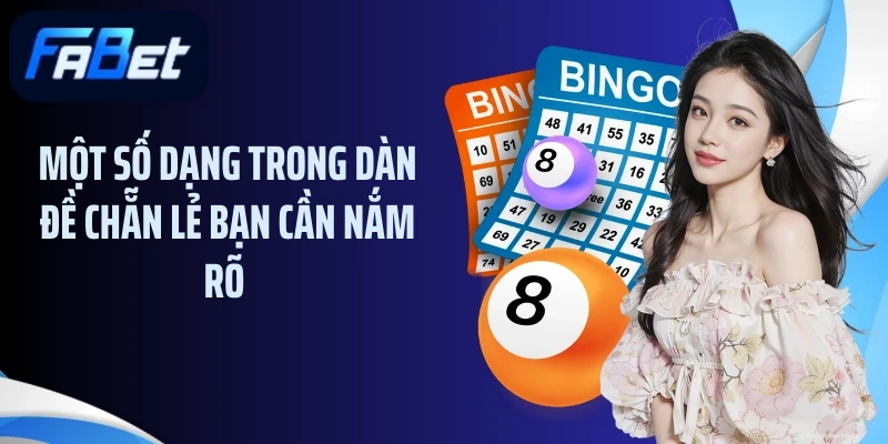 Một số dạng trong dàn đề chẵn lẻ bạn cần nắm rõ